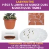 MOUS3 2 Labyrinthe piège à larves de moustiques Acto